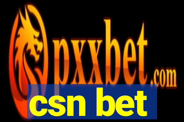 csn bet